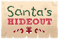 Santa’s Hideout…