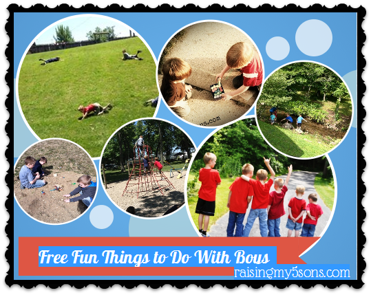 Free Fun Things To Do With Boys!