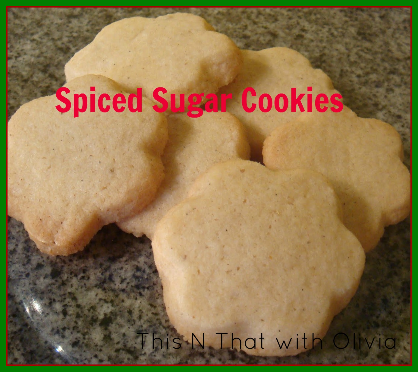 12 Days of Christmas Desserts: Spiced Sugar Cookies