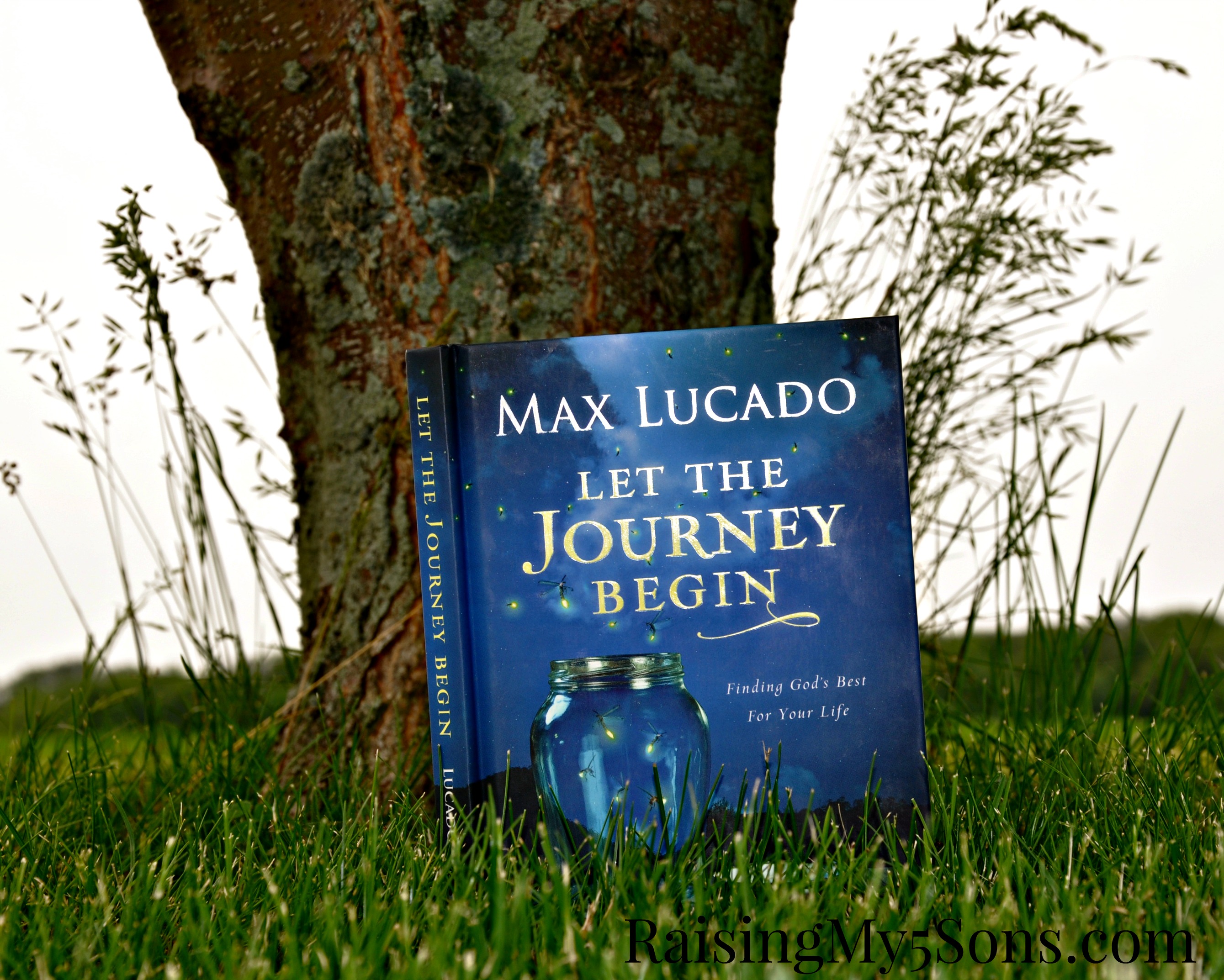 Let The Journey Begin by Max Lucado