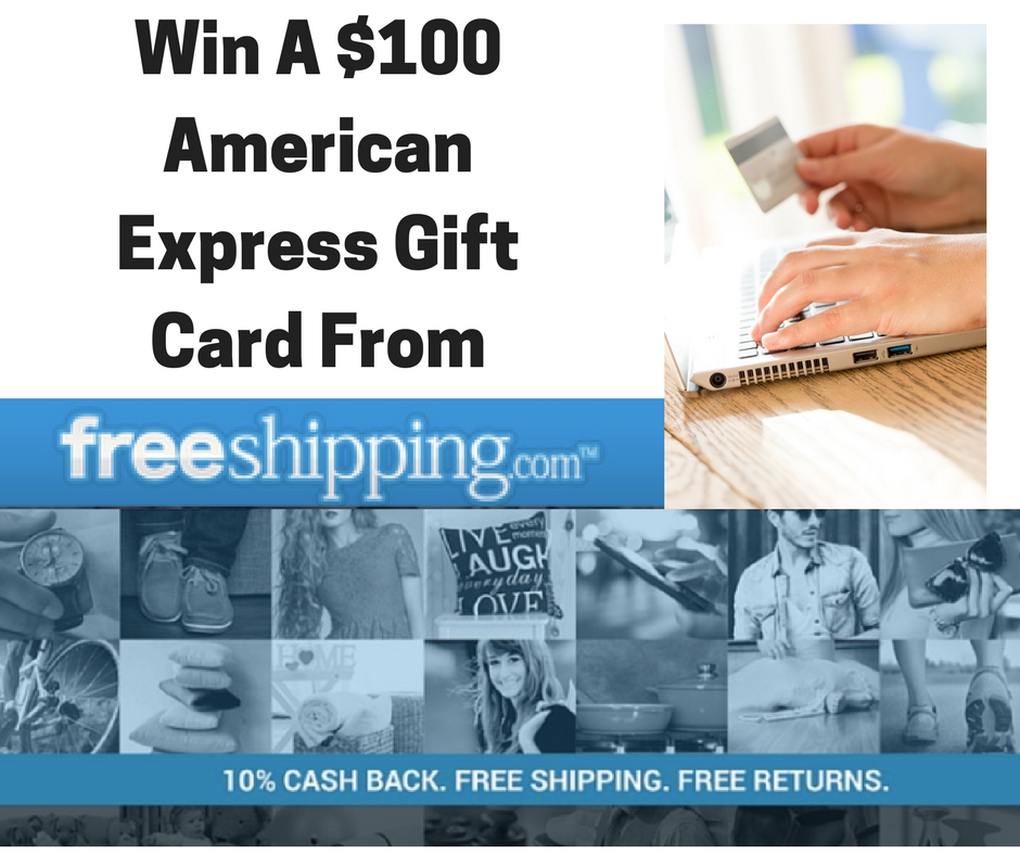 Enter to WIN a $100 AMEX GC from #FreeShippingcom #ad