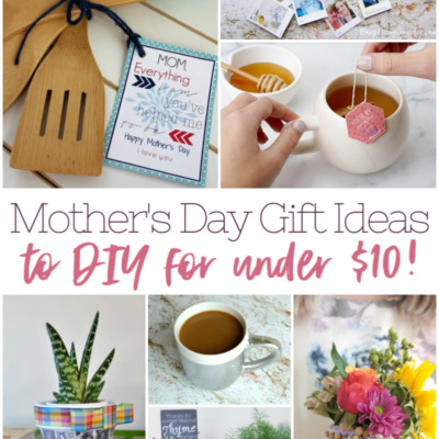 DIY Mother’s Day Gifts Under $10