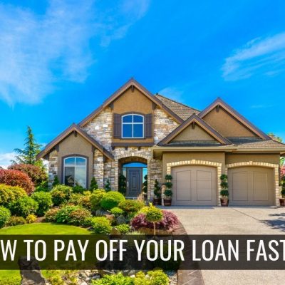 Tips To Pay Off Your Home Loan Faster