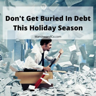 Finance Solutions: Don’t Get Buried In Debt This Holiday Season