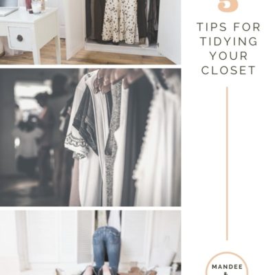 Tips For Tidying Your Closet