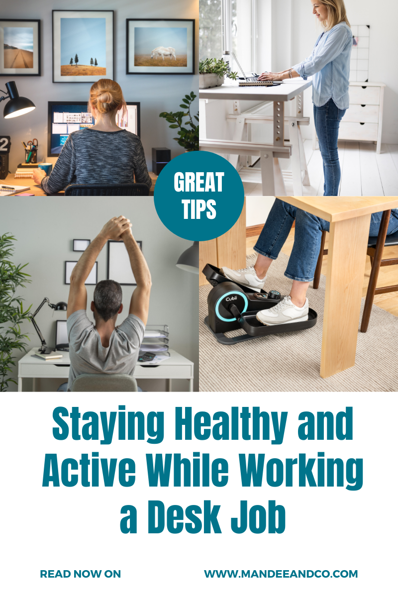 Staying healthy and active while working a desk job